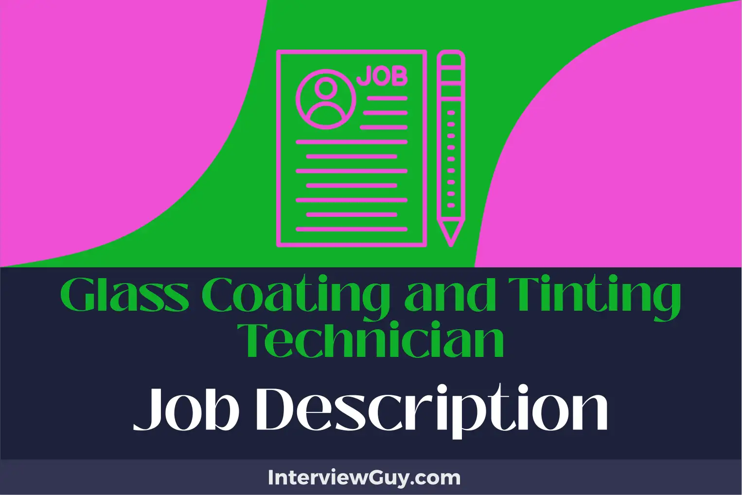 glass coating and tinting technician job description