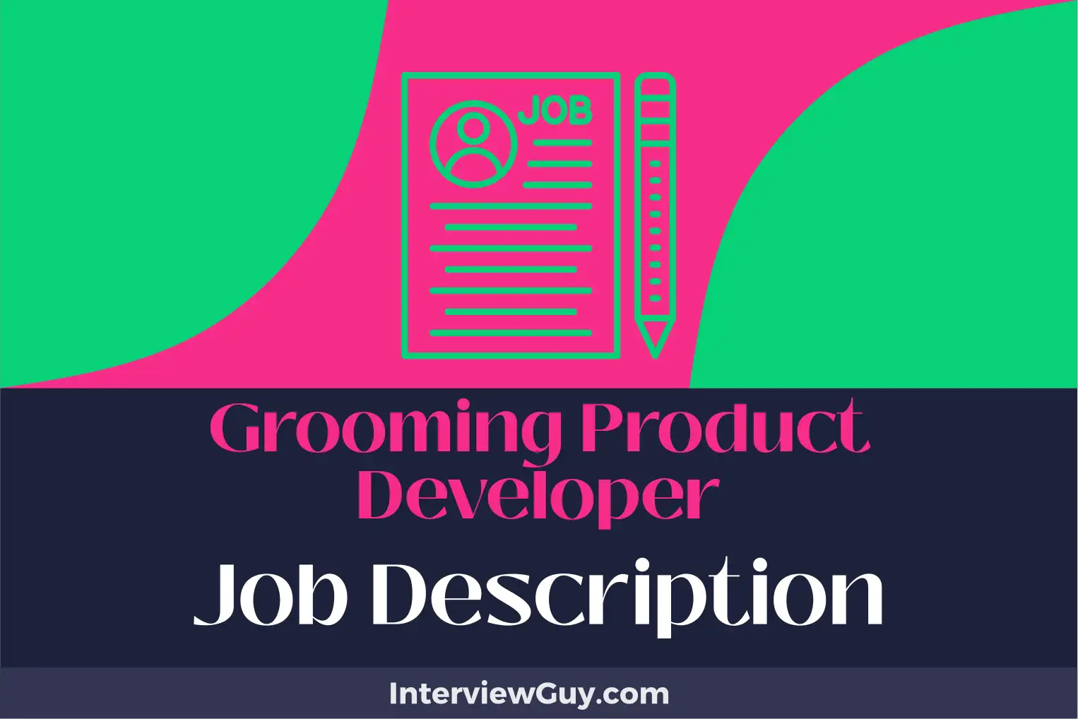 grooming product developer job description