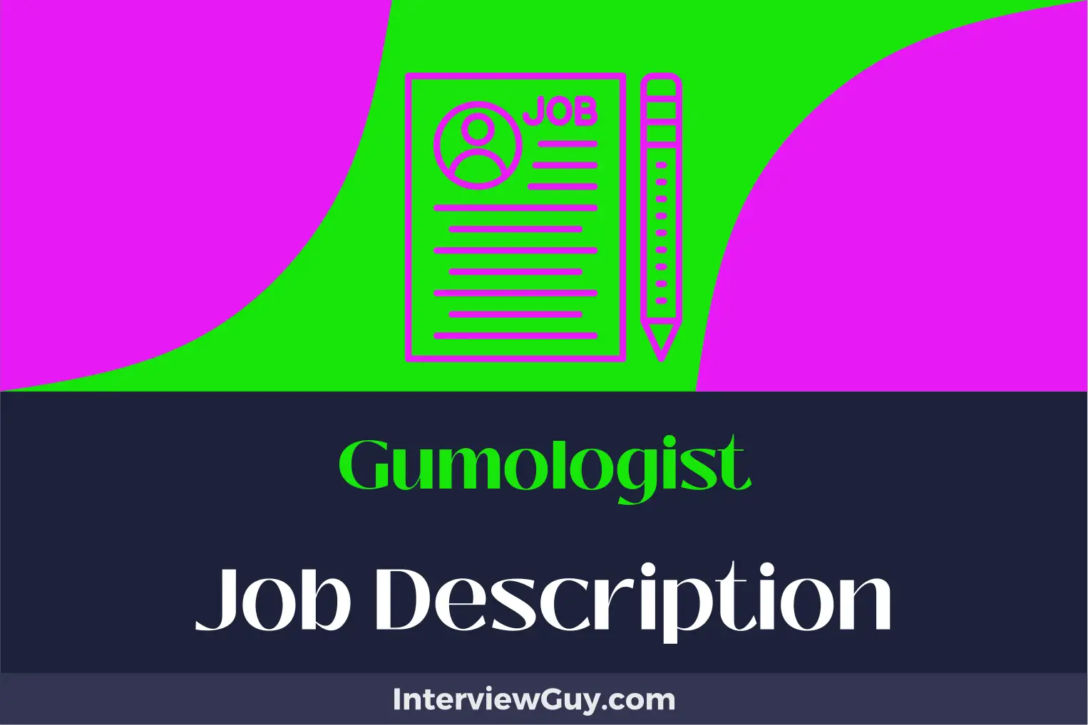 gumologist job description