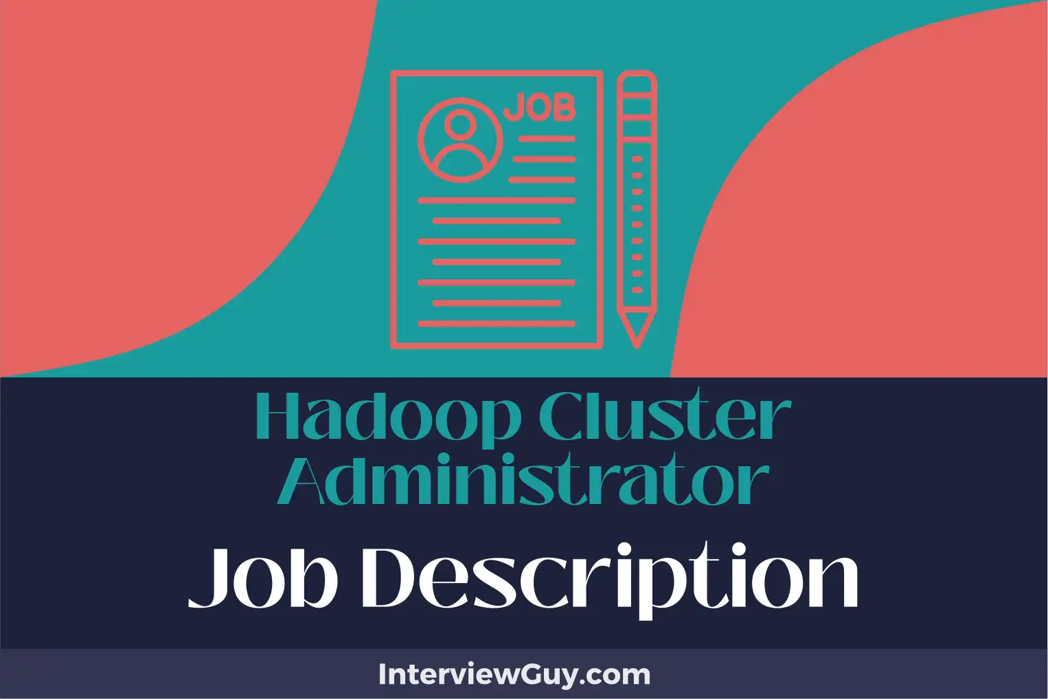 hadoop cluster administrator job description