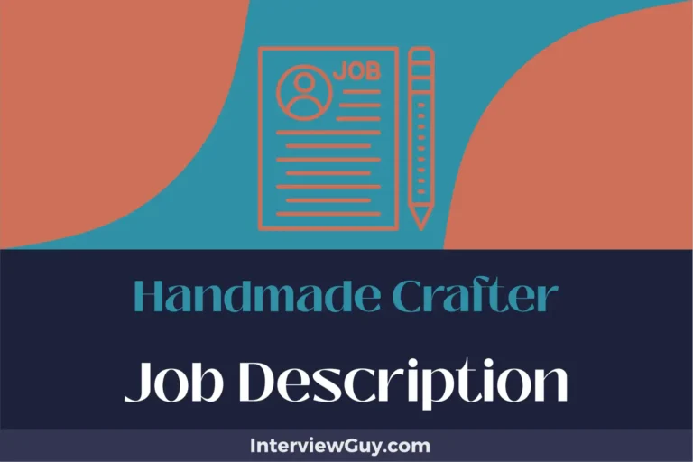 Handmade Crafter Job Description [Updated for 2025]