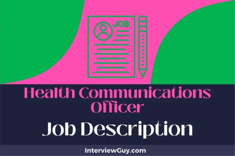 Health Communications Officer Job Description [Updated for 2025]