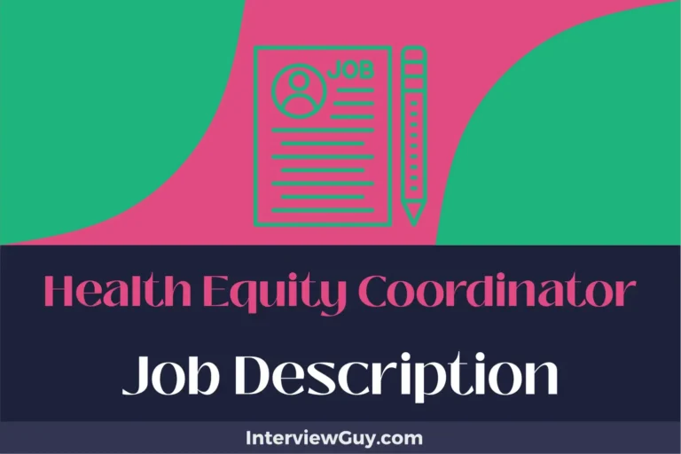 Health Equity Coordinator Job Description [Updated for 2025]