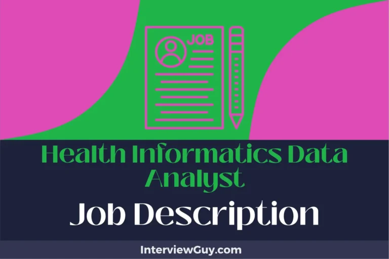 Health Informatics Data Analyst Job Description [Updated for 2025]