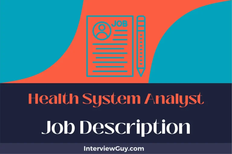 Health System Analyst Job Description [Updated for 2025]