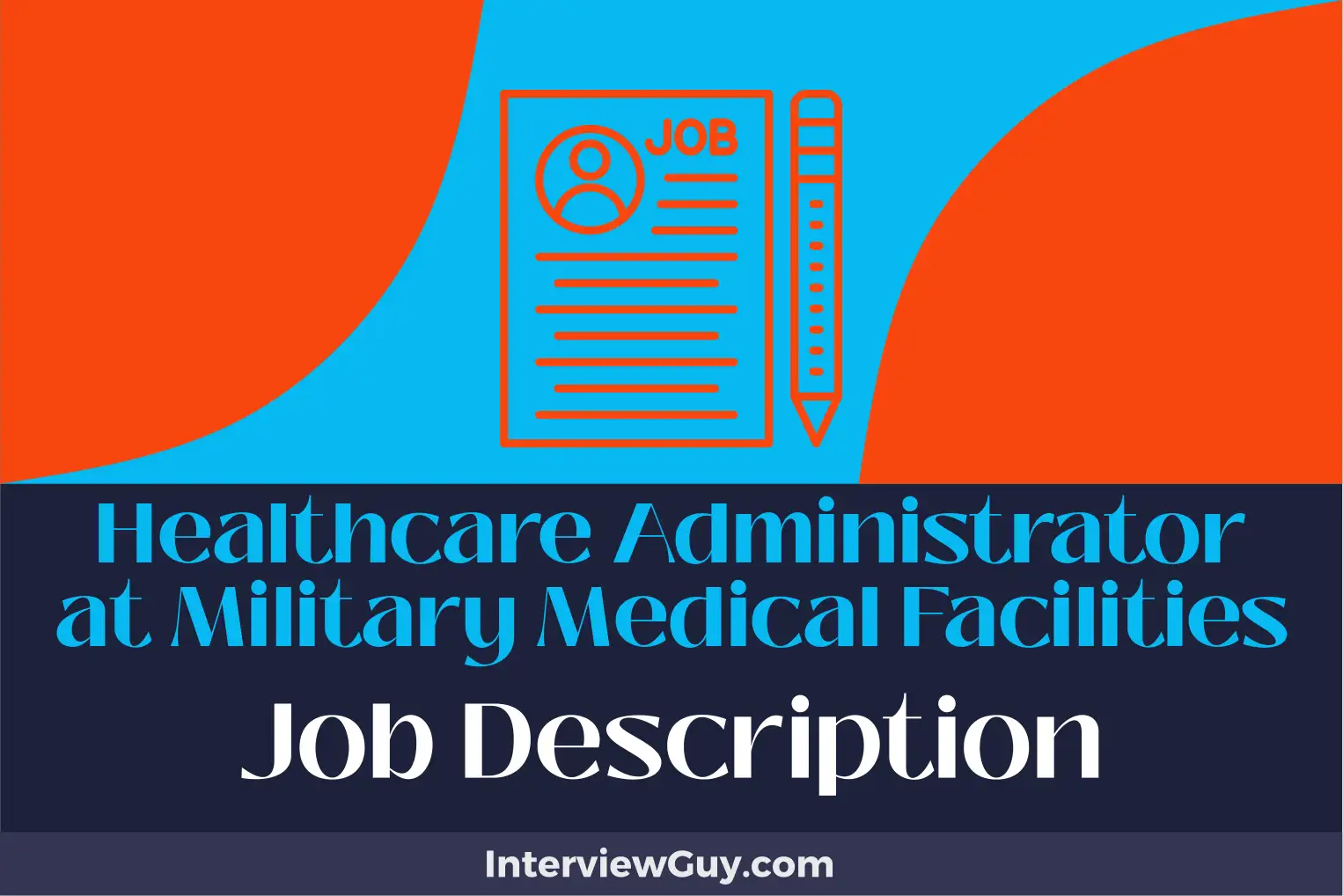 healthcare administrator at military medical facilities job description