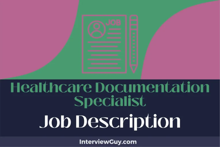Healthcare Documentation Specialist Job Description [Updated for 2025]
