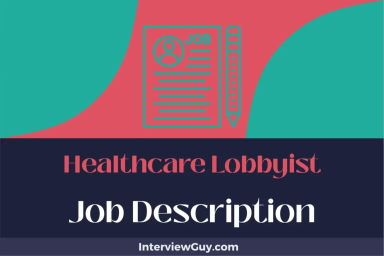 Healthcare Lobbyist Job Description [Updated for 2025]