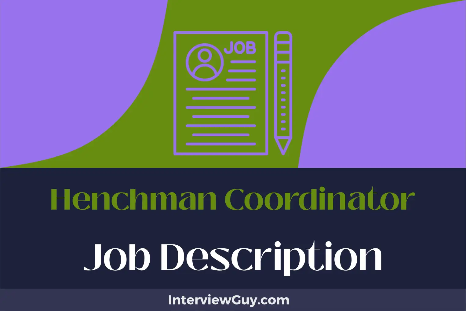 henchman coordinator job description
