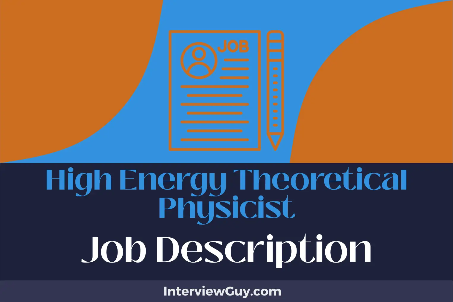 high energy theoretical physicist job description