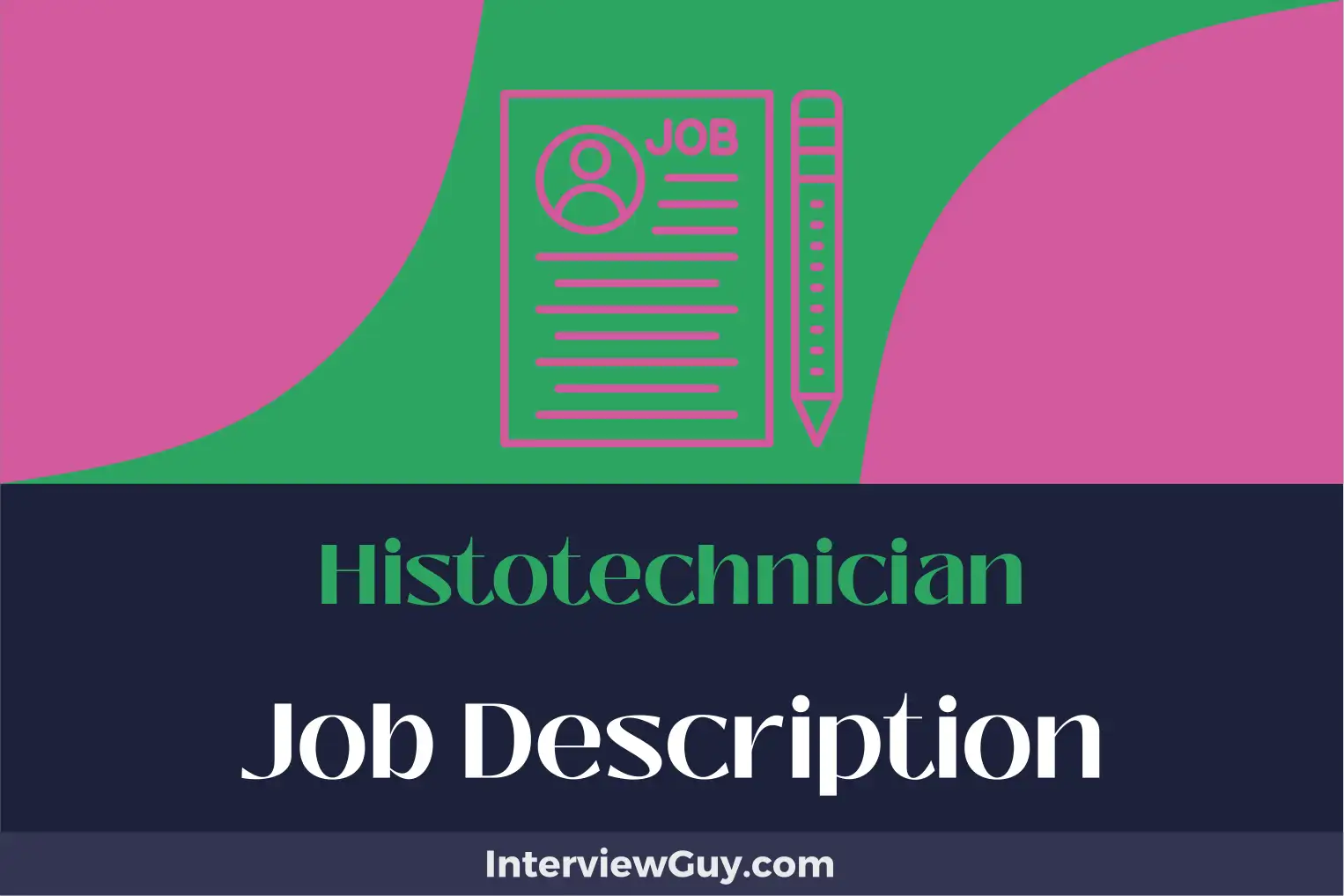 histotechnician job description