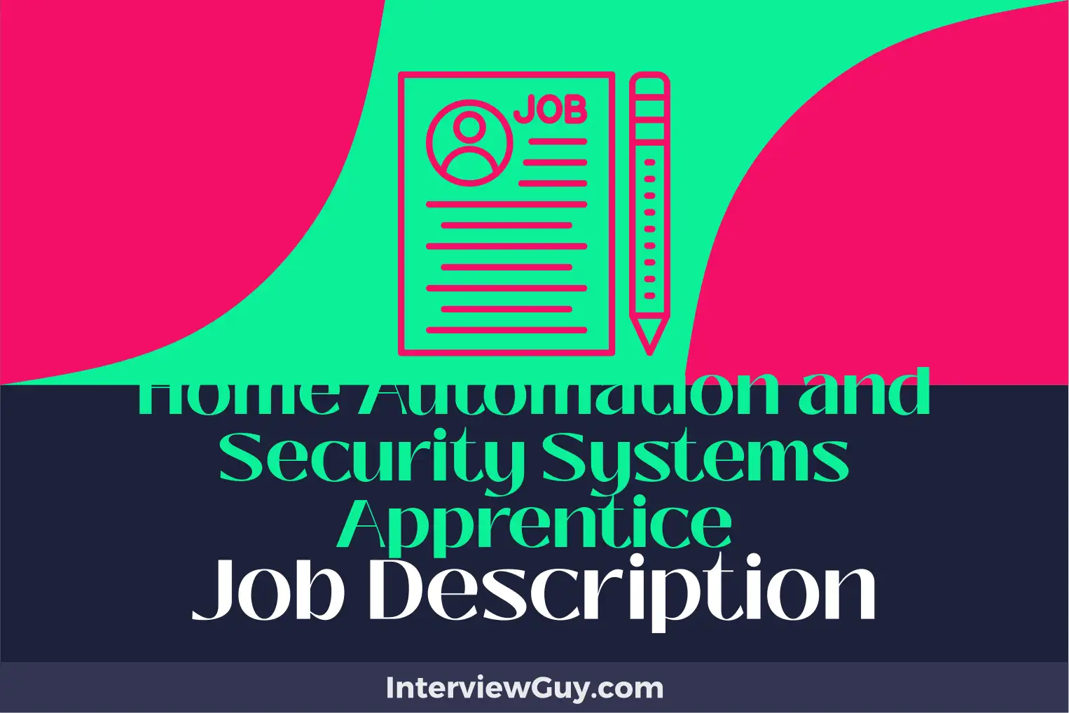 home automation and security systems apprentice job description