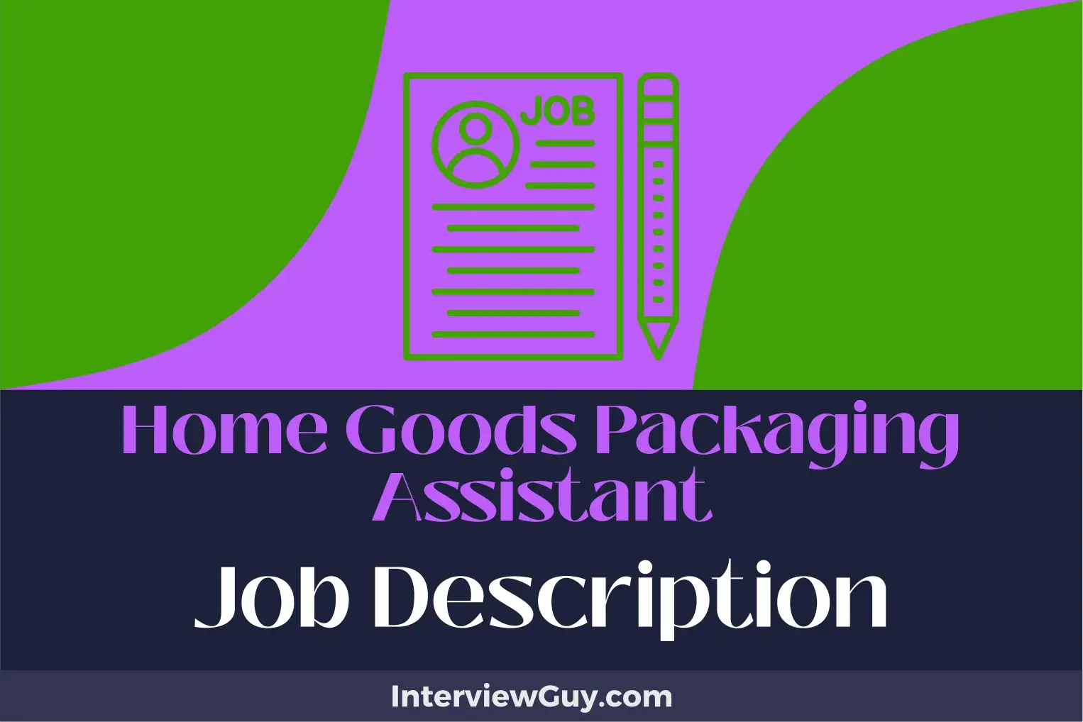home goods packaging assistant job description