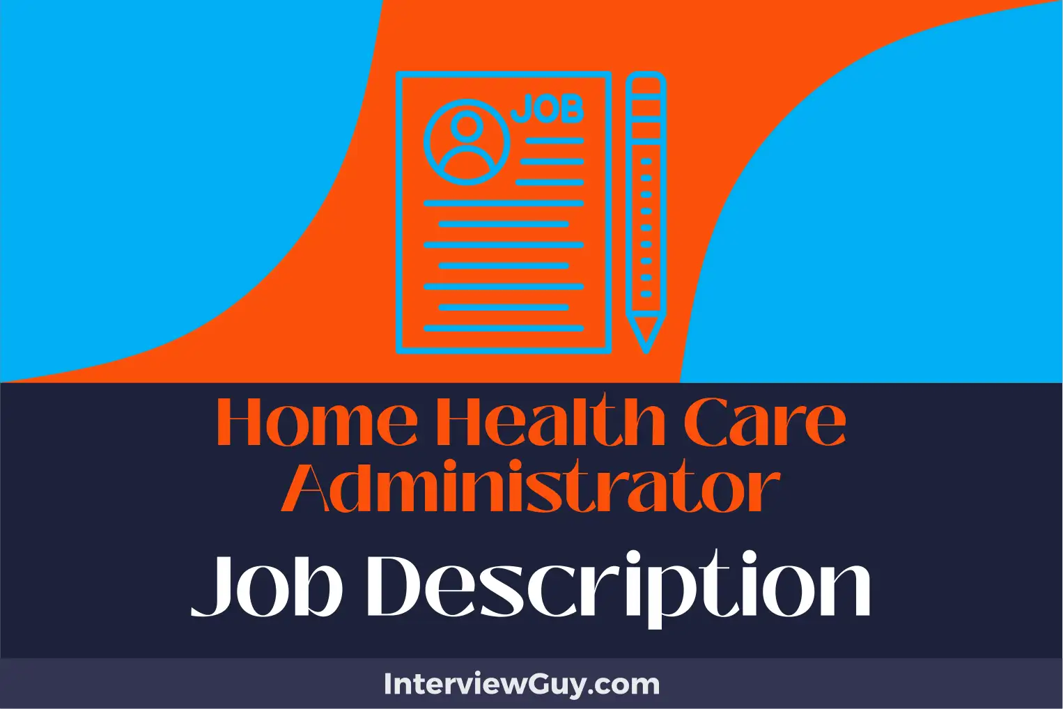 home health care administrator job description