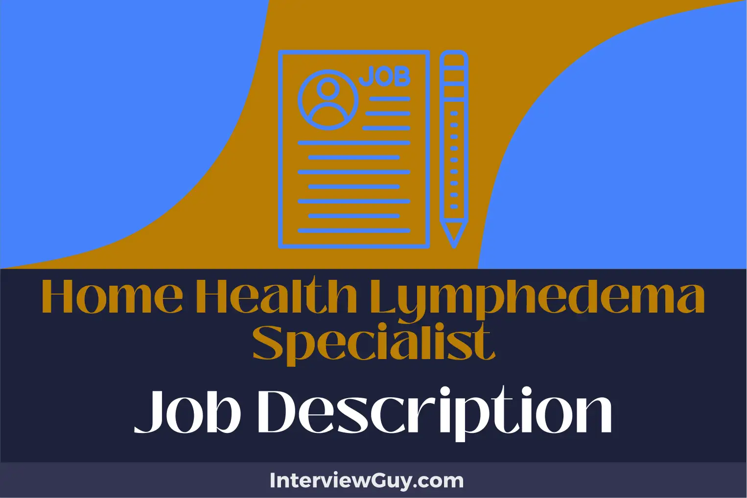 home health lymphedema specialist job description