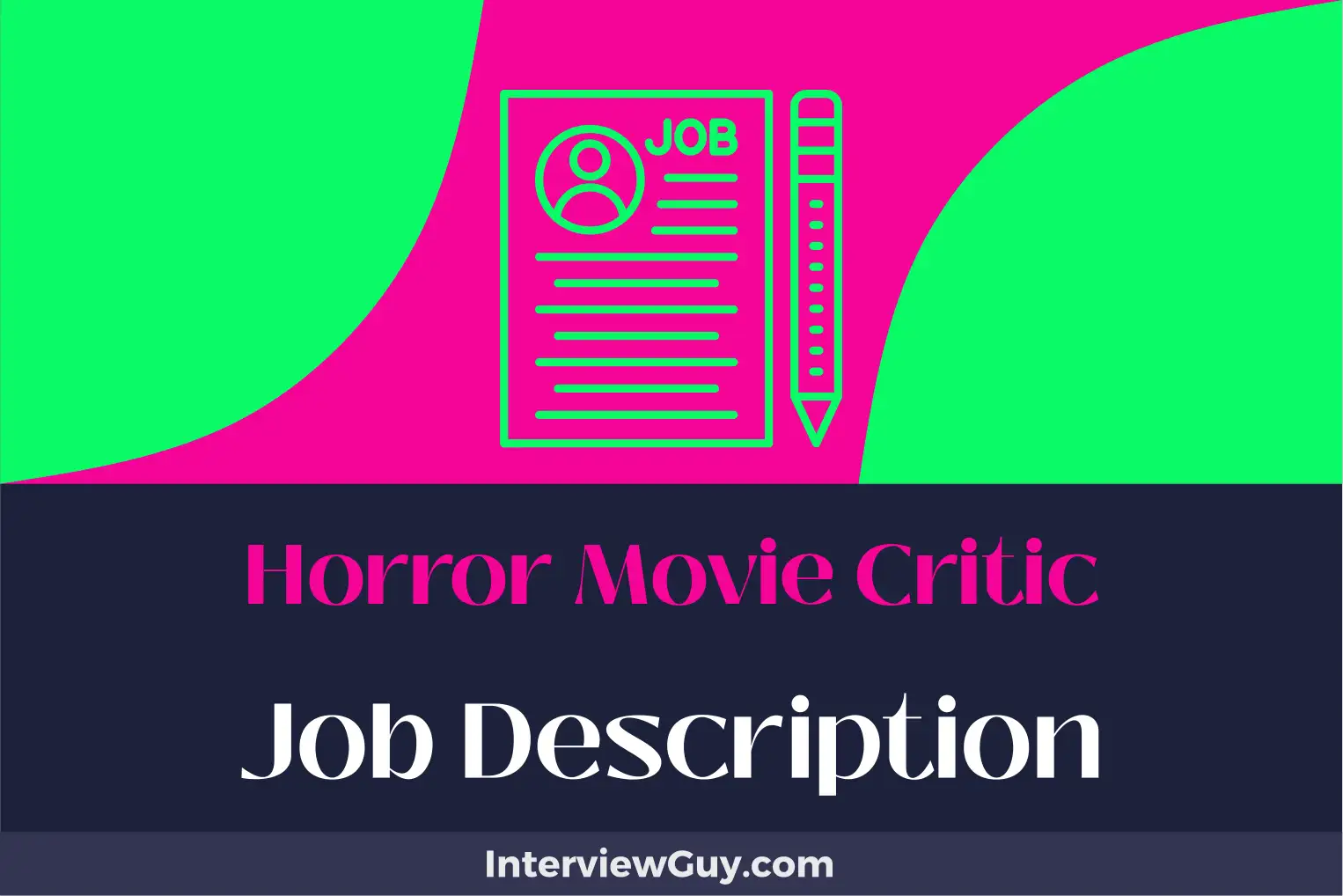 horror movie critic job description