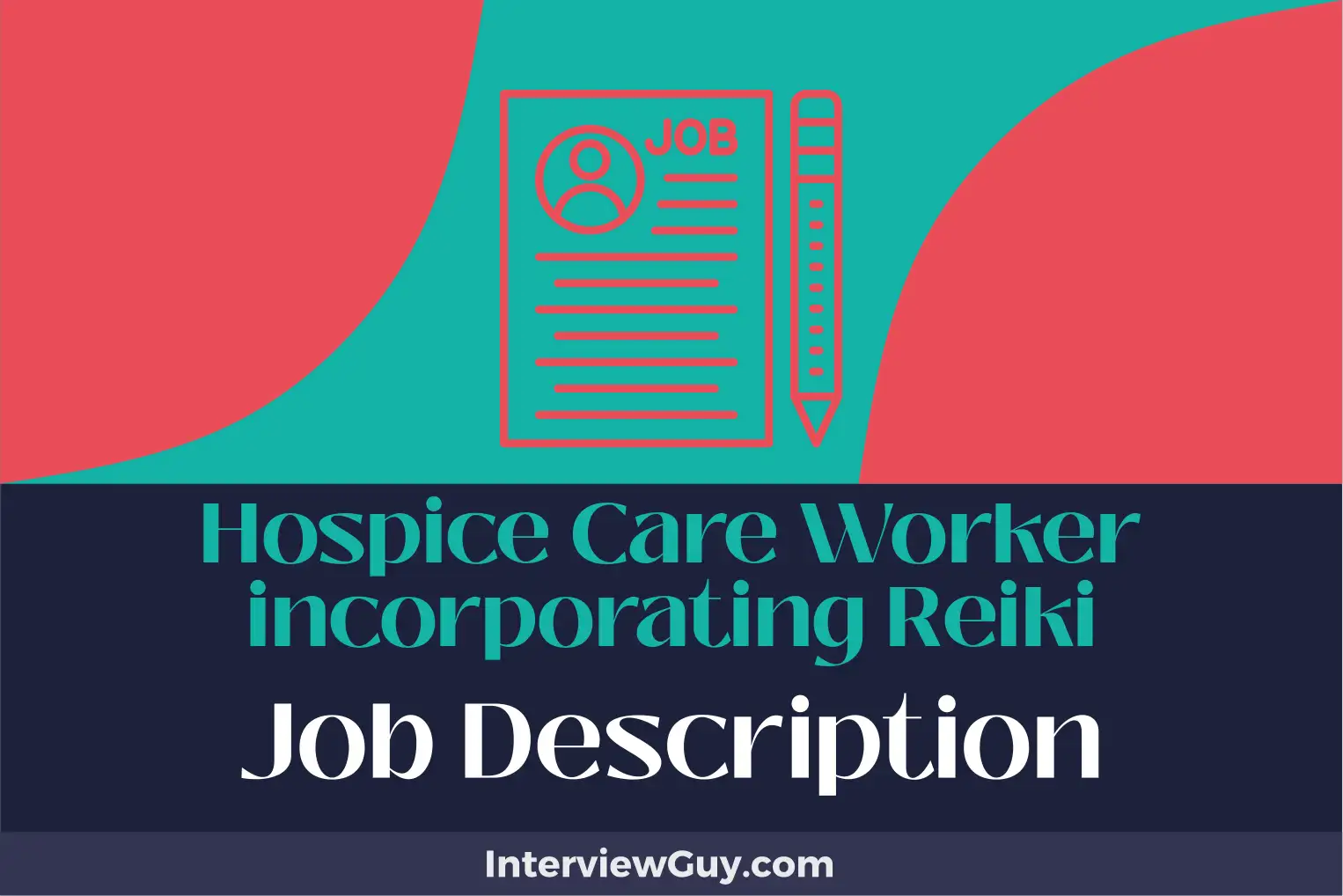 hospice care worker incorporating reiki job description