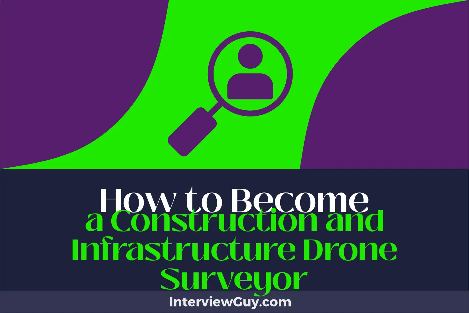 how to become a construction and infrastructure drone surveyor