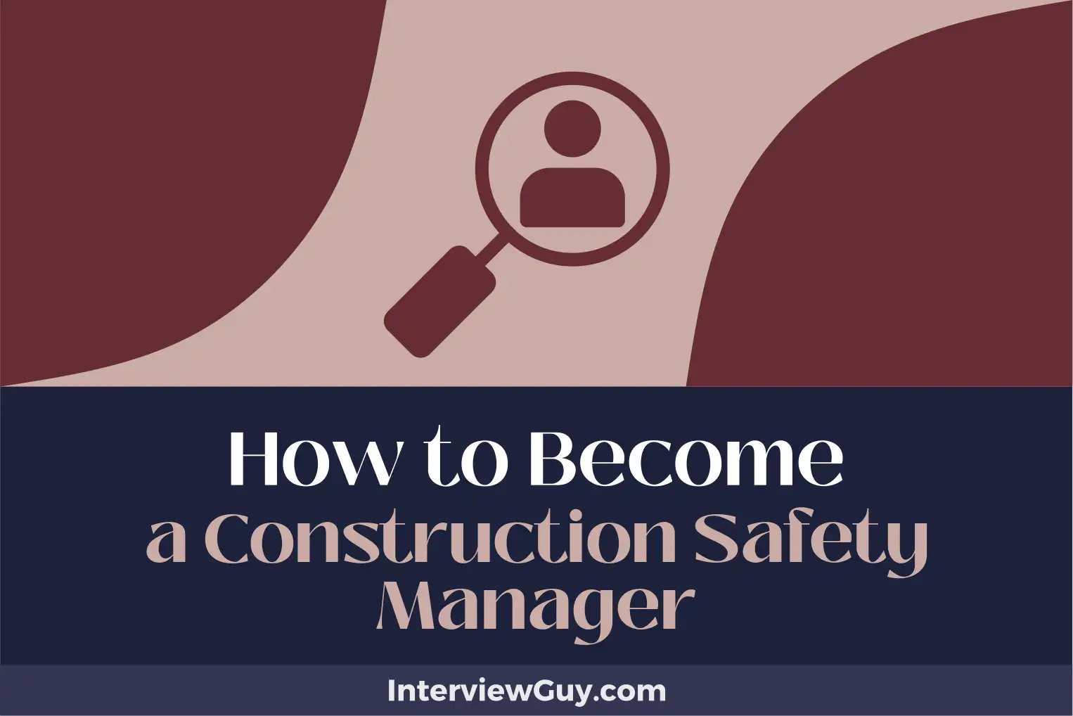 how to become a construction safety manager