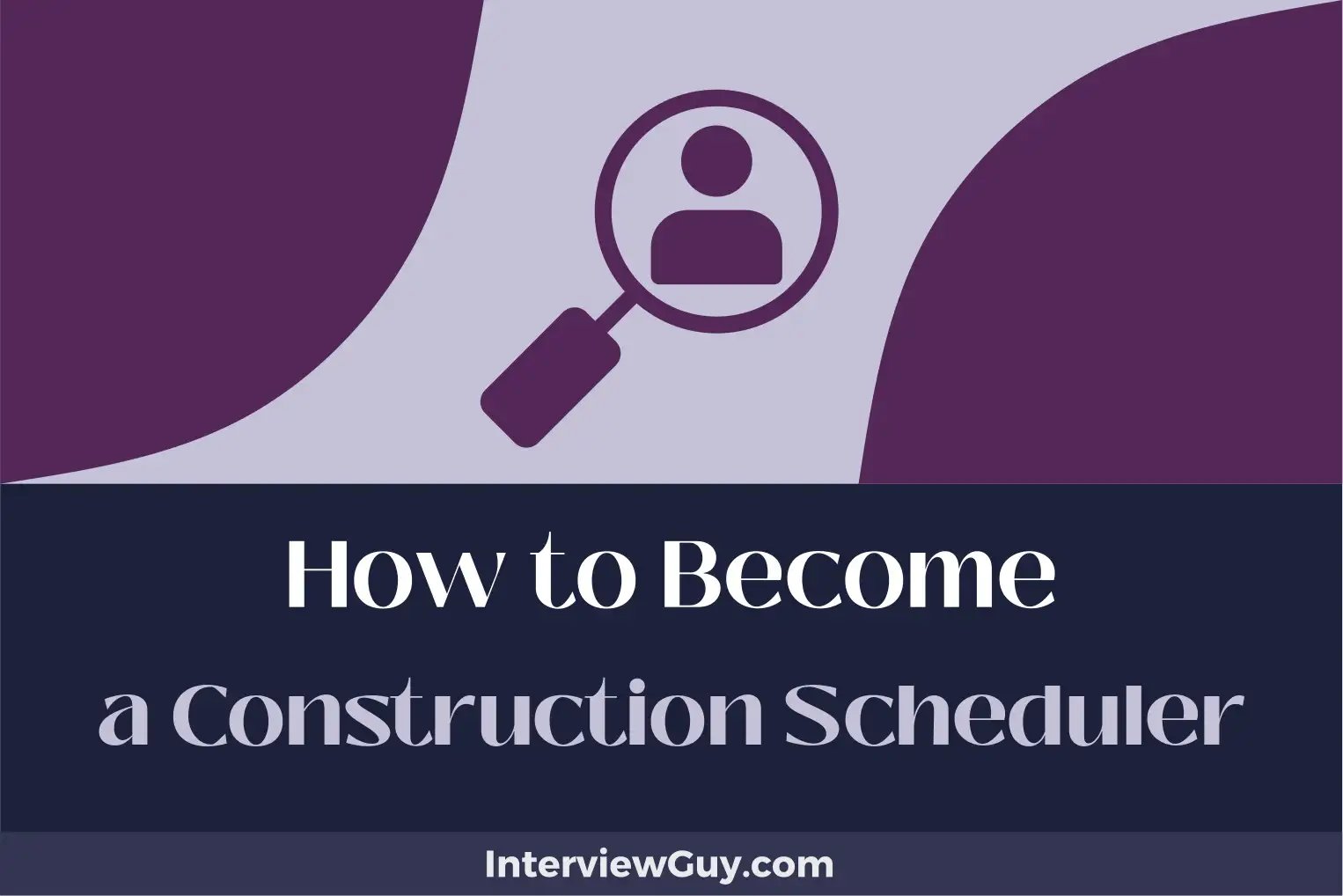 how to become a construction scheduler