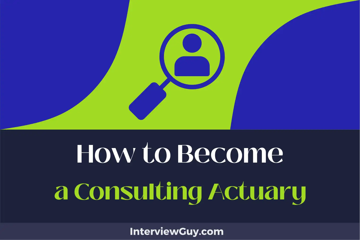 how to become a consulting actuary