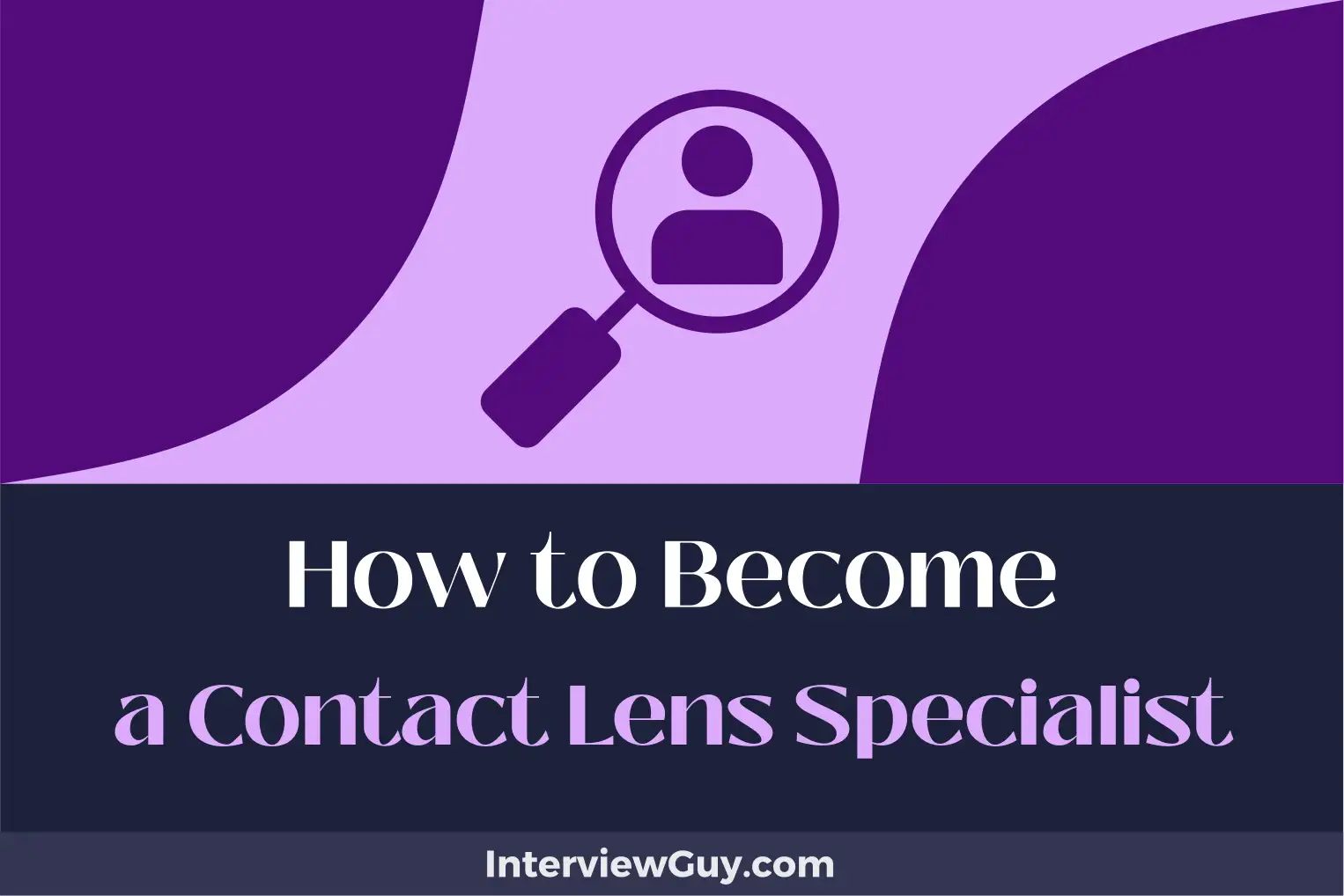 how to become a contact lens specialist