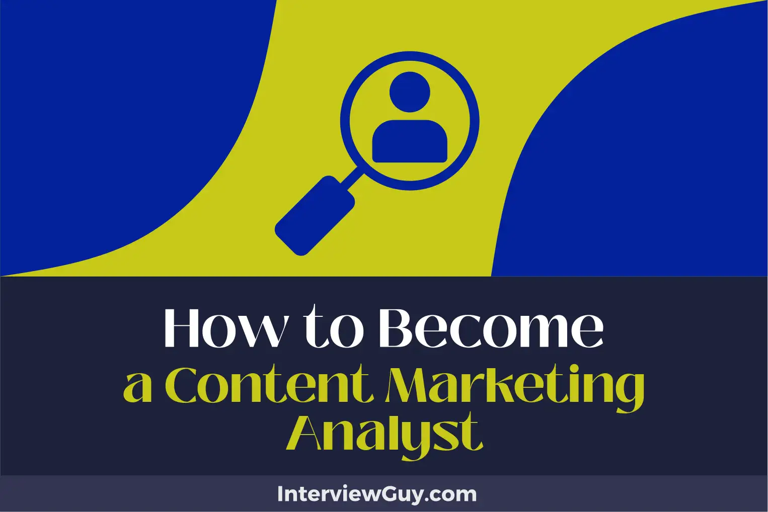how to become a content marketing analyst