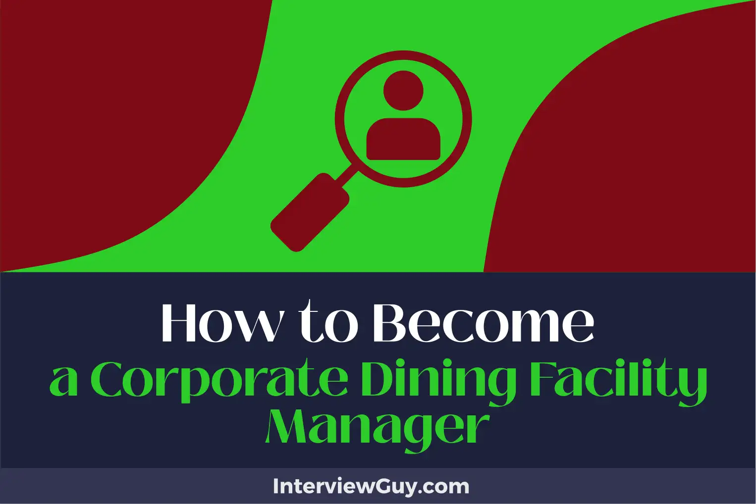 how to become a corporate dining facility manager