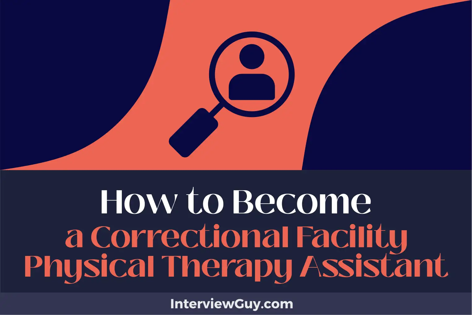 how to become a correctional facility physical therapy assistant