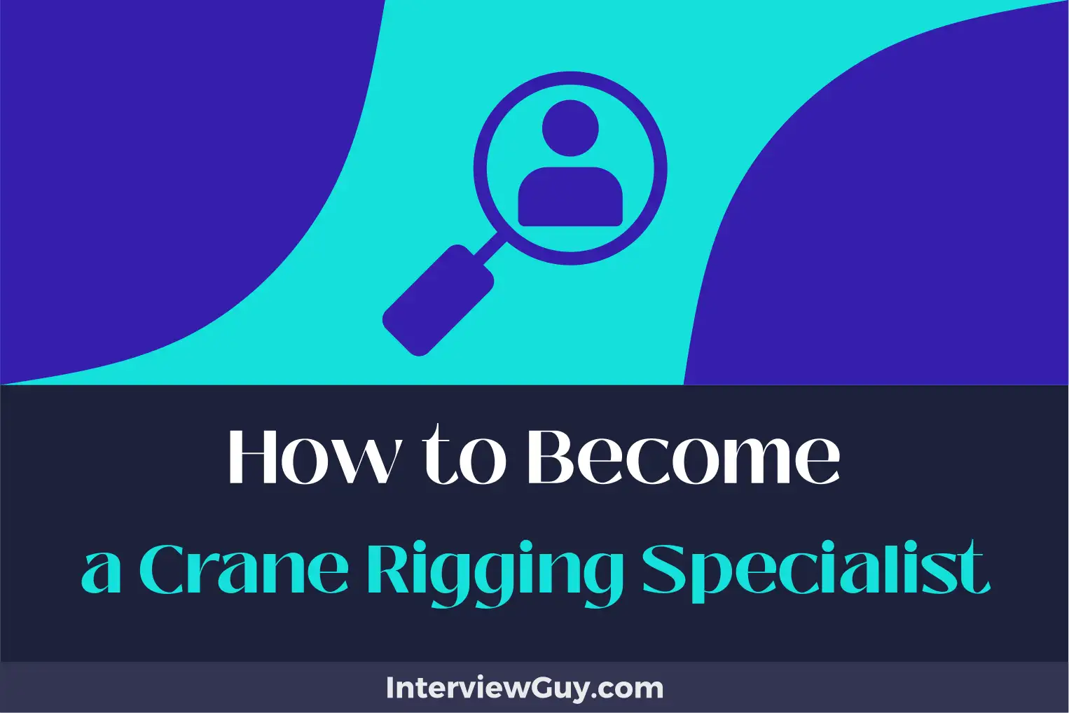 how to become a crane rigging specialist
