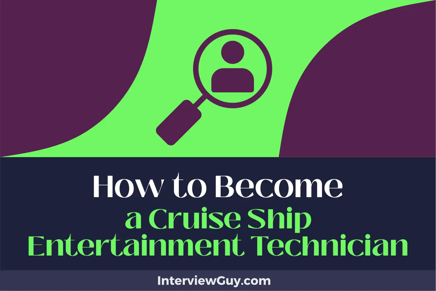 how to become a cruise ship entertainment technician