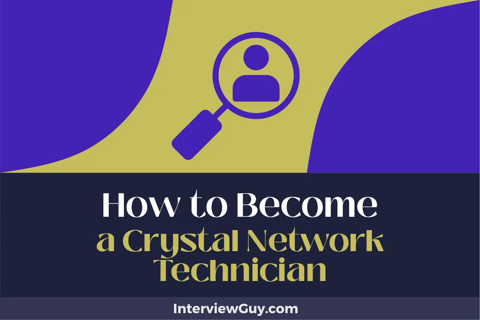 how to become a crystal network technician