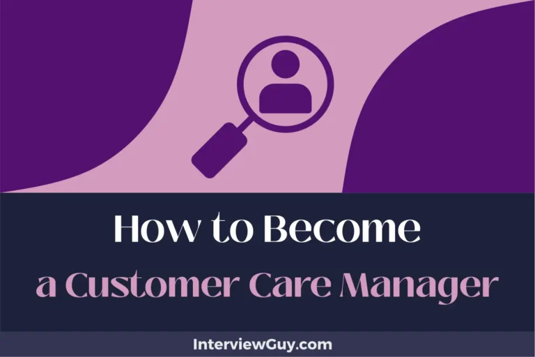 how to become a customer care manager