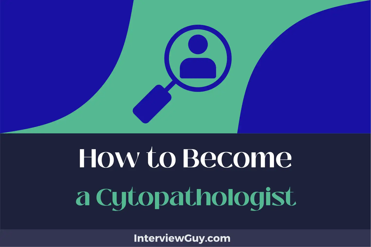 how to become a cytopathologist
