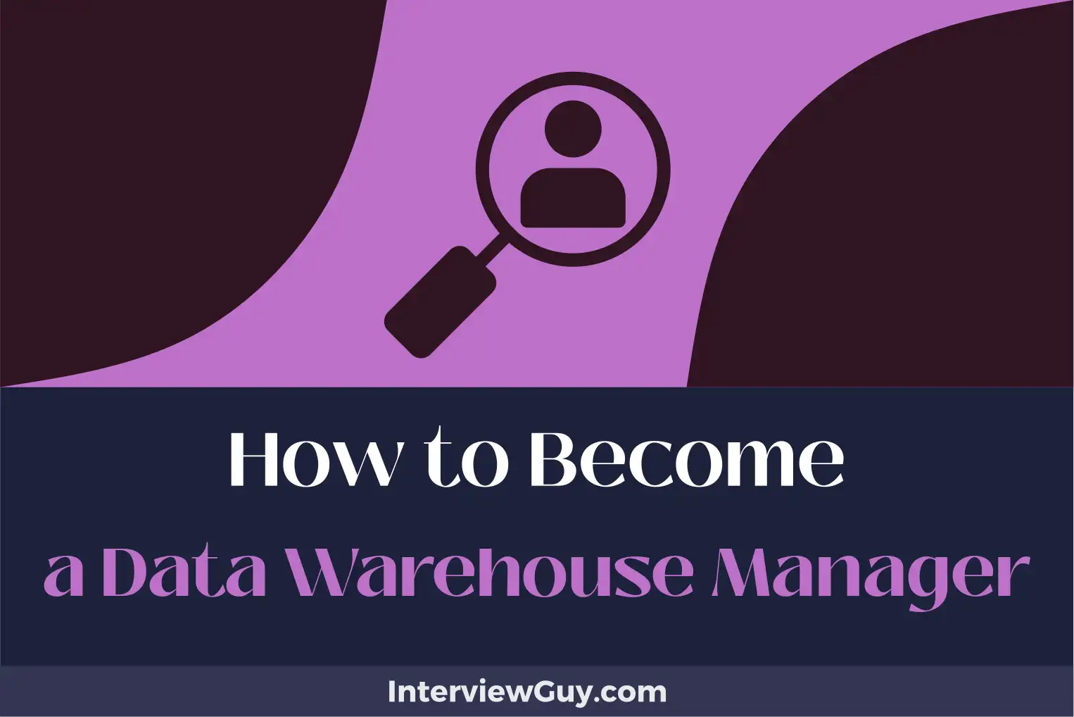 how to become a data warehouse manager