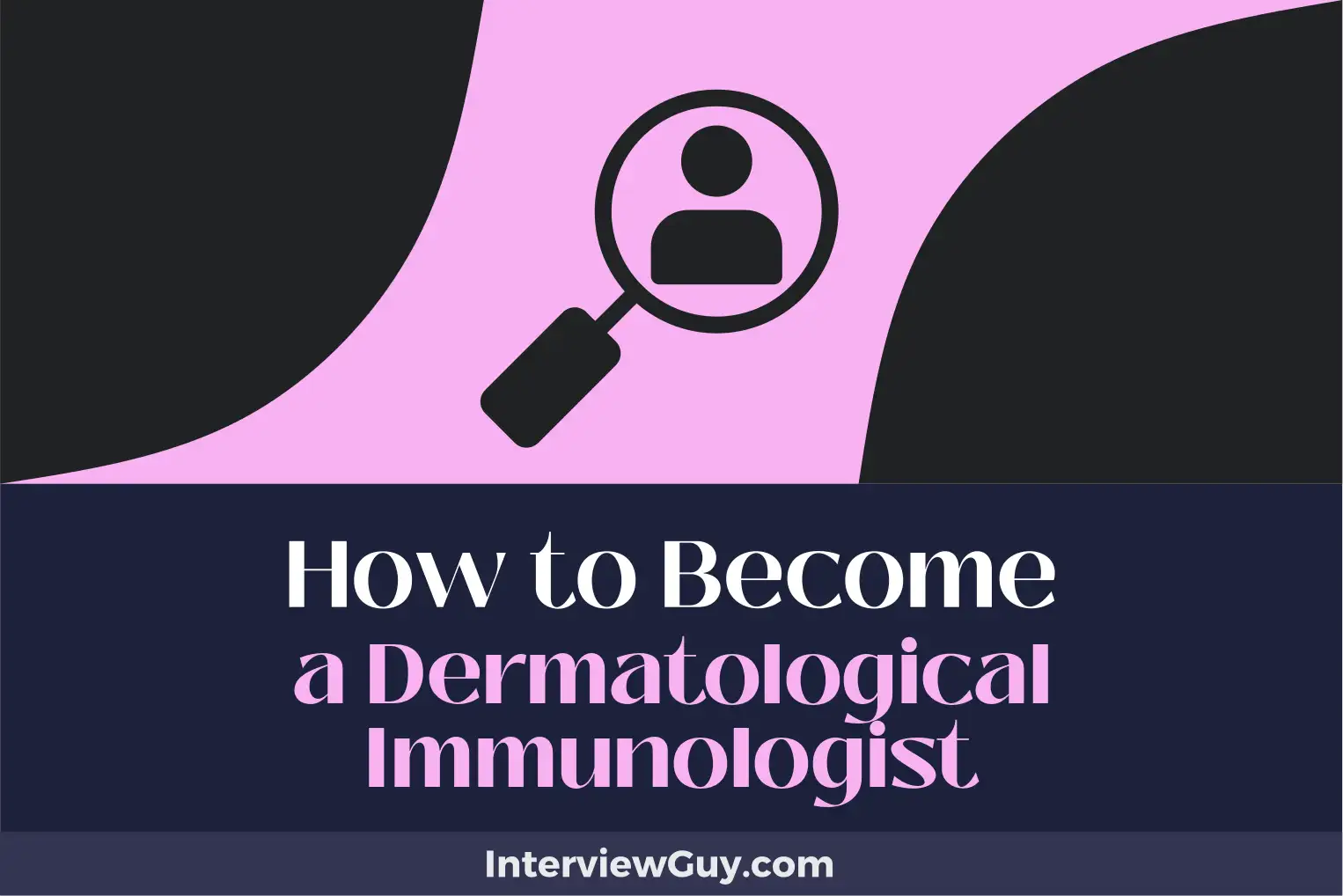 how to become a dermatological immunologist