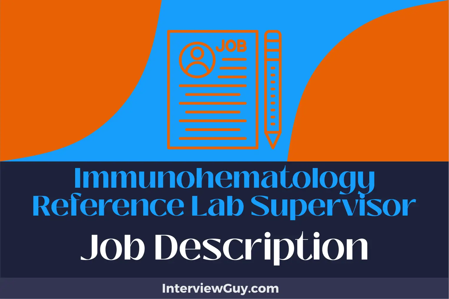 immunohematology reference lab supervisor job description