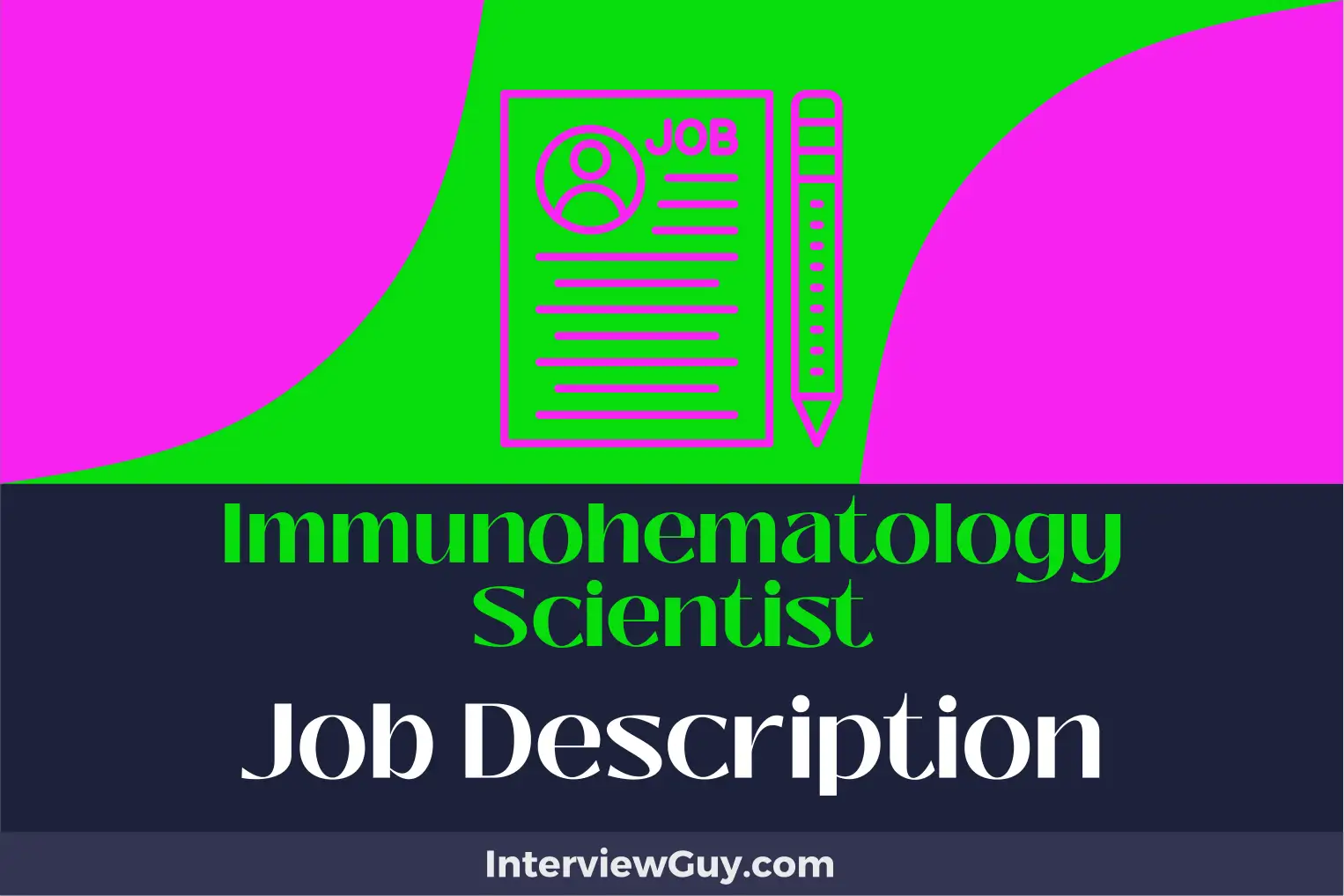 immunohematology scientist job description