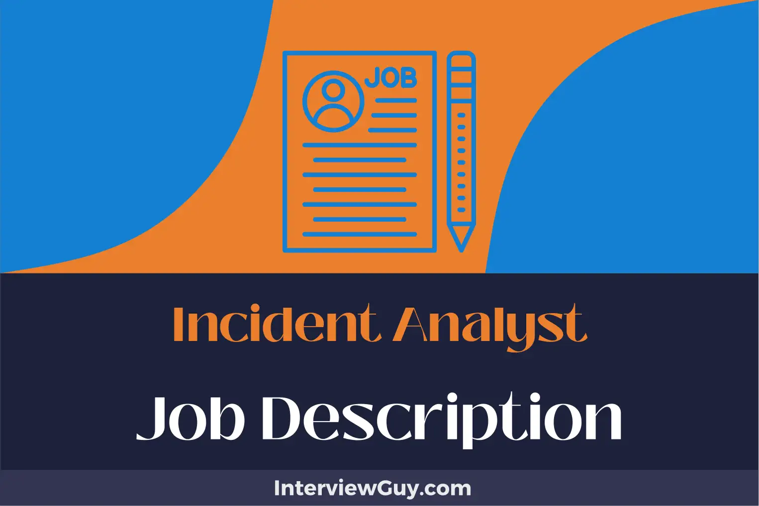 incident analyst job description