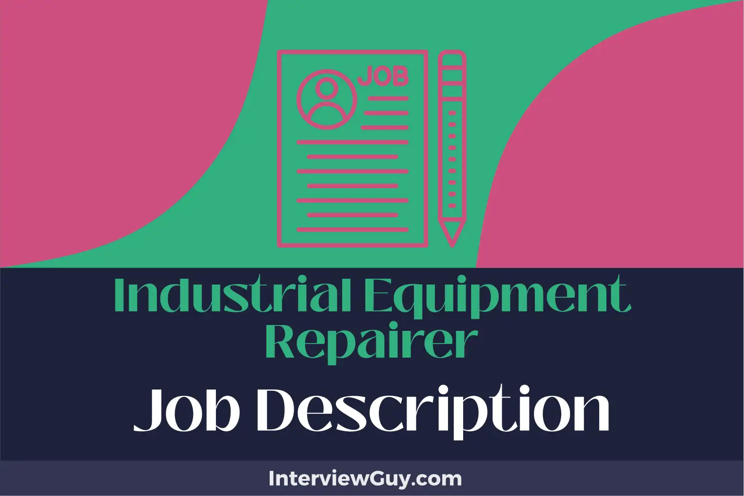 industrial equipment repairer job description