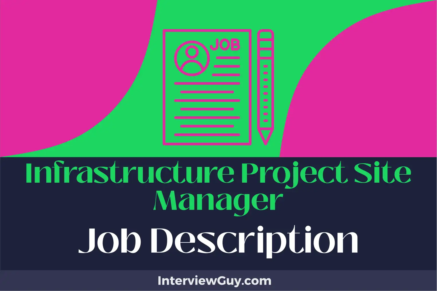 infrastructure project site manager job description