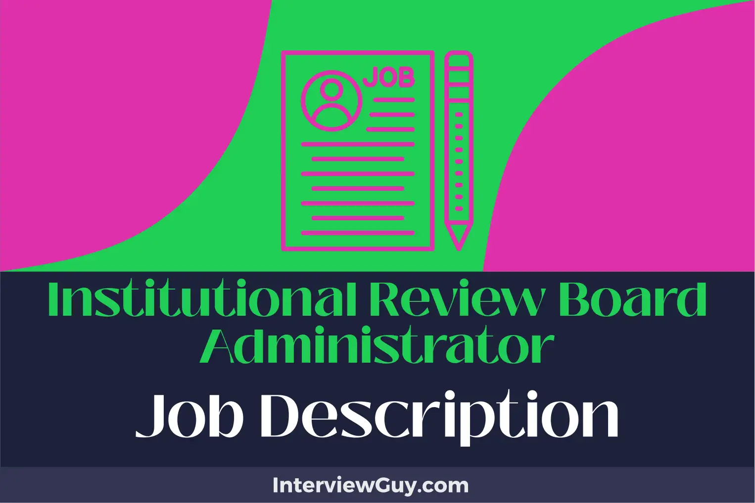 institutional review board administrator job description