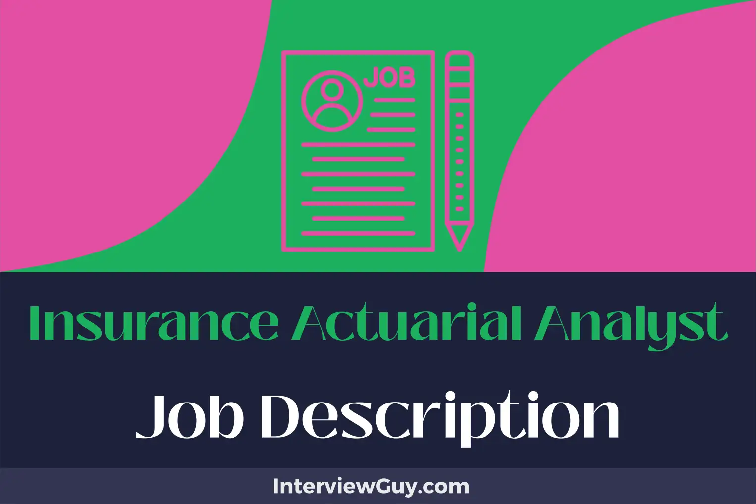 insurance actuarial analyst job description