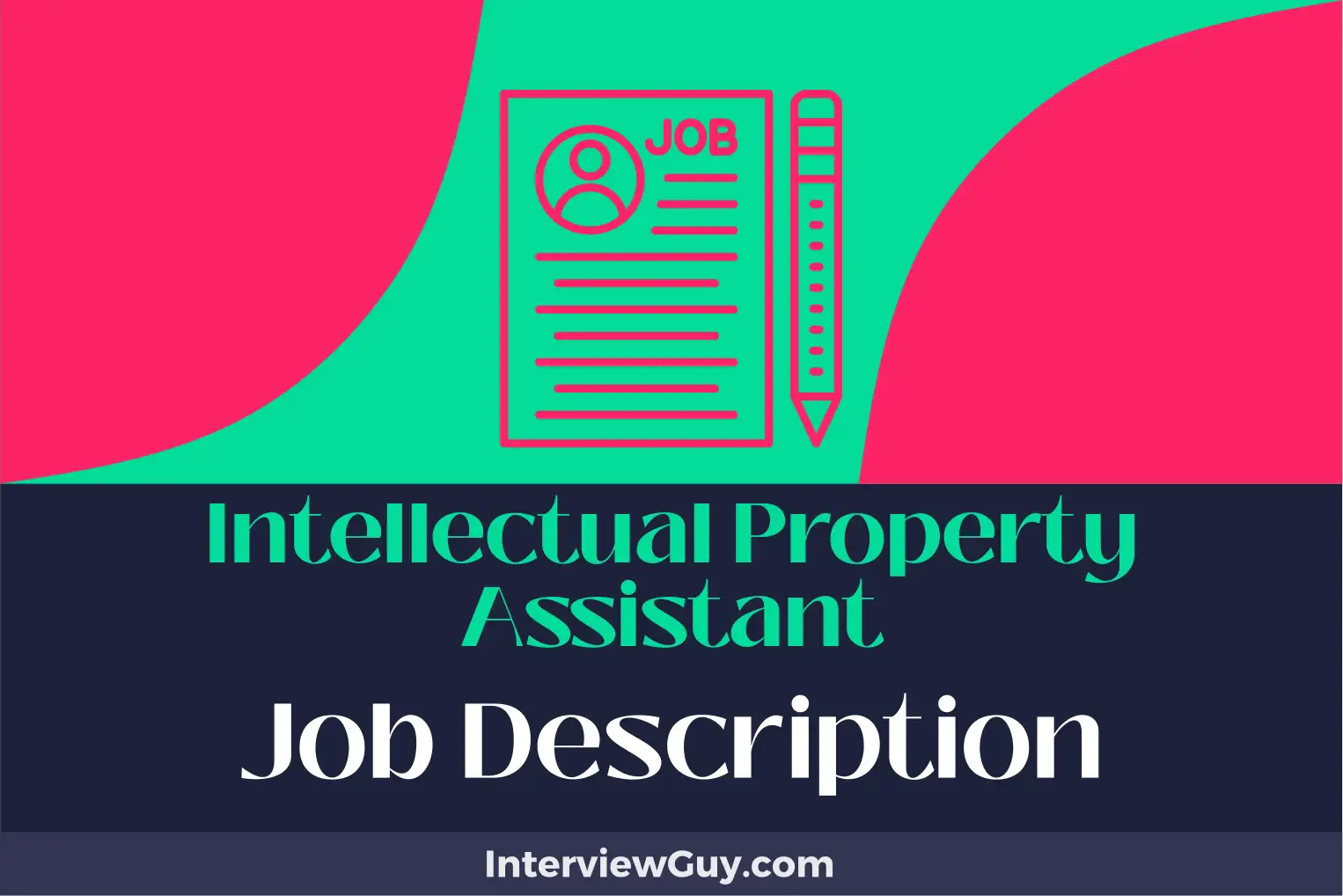 intellectual property assistant job description