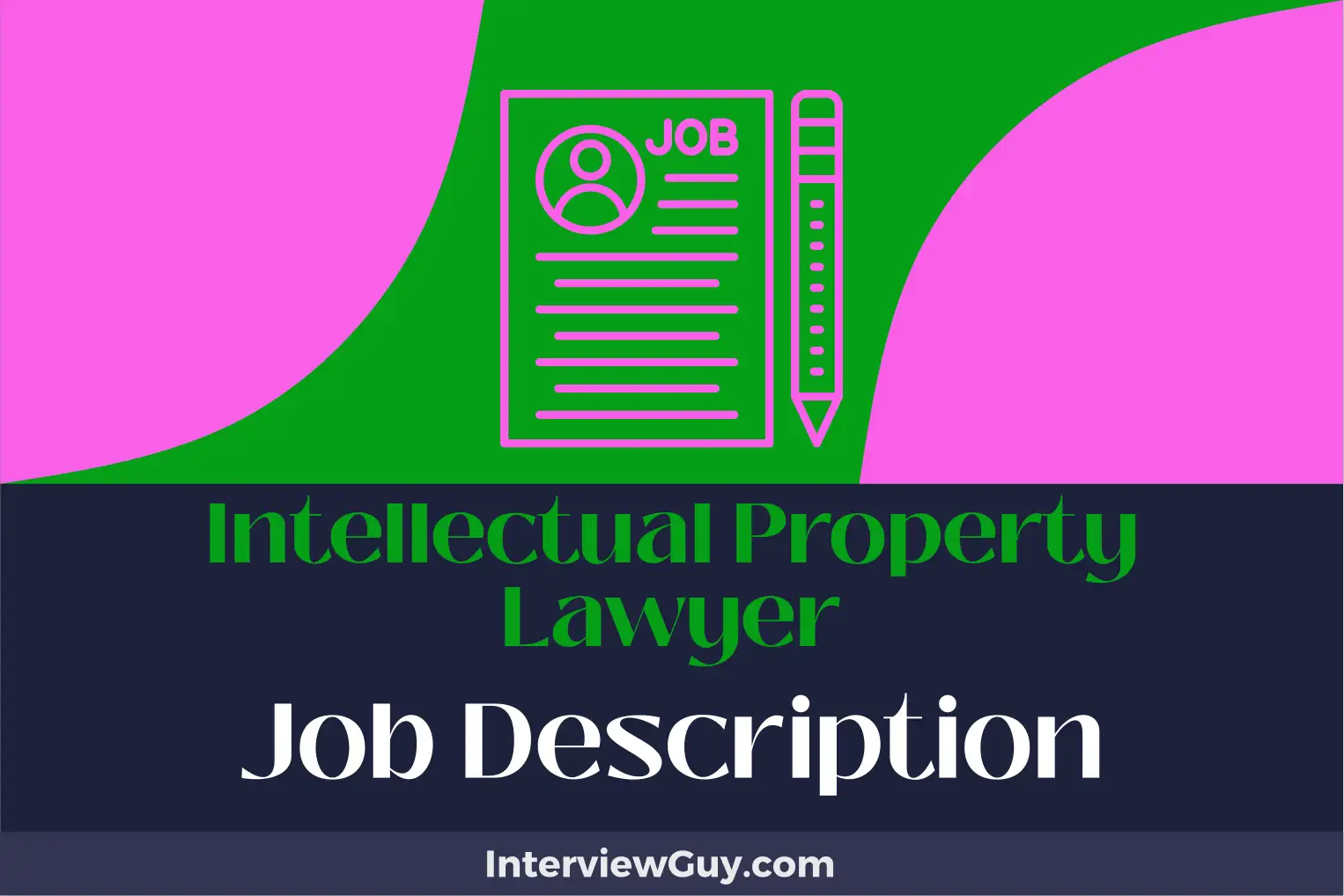 intellectual property lawyer job description
