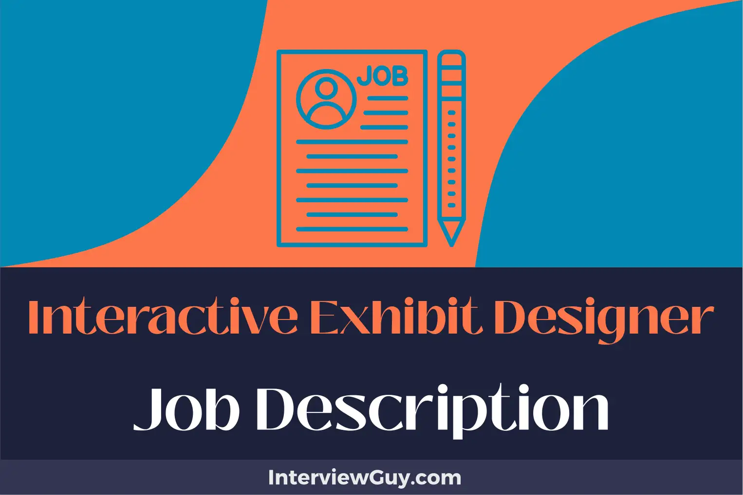 interactive exhibit designer job description
