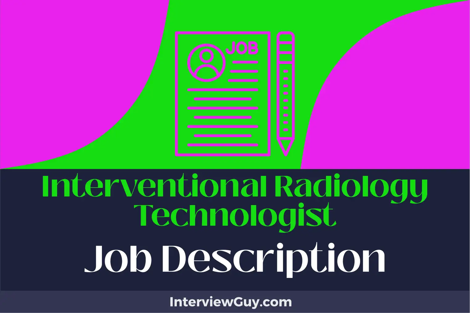 interventional radiology technologist job description