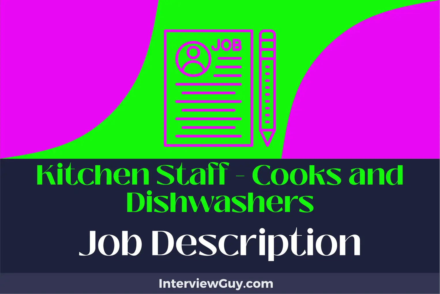 kitchen staff - cooks and dishwashers job description