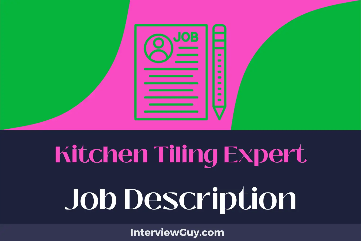 kitchen tiling expert job description