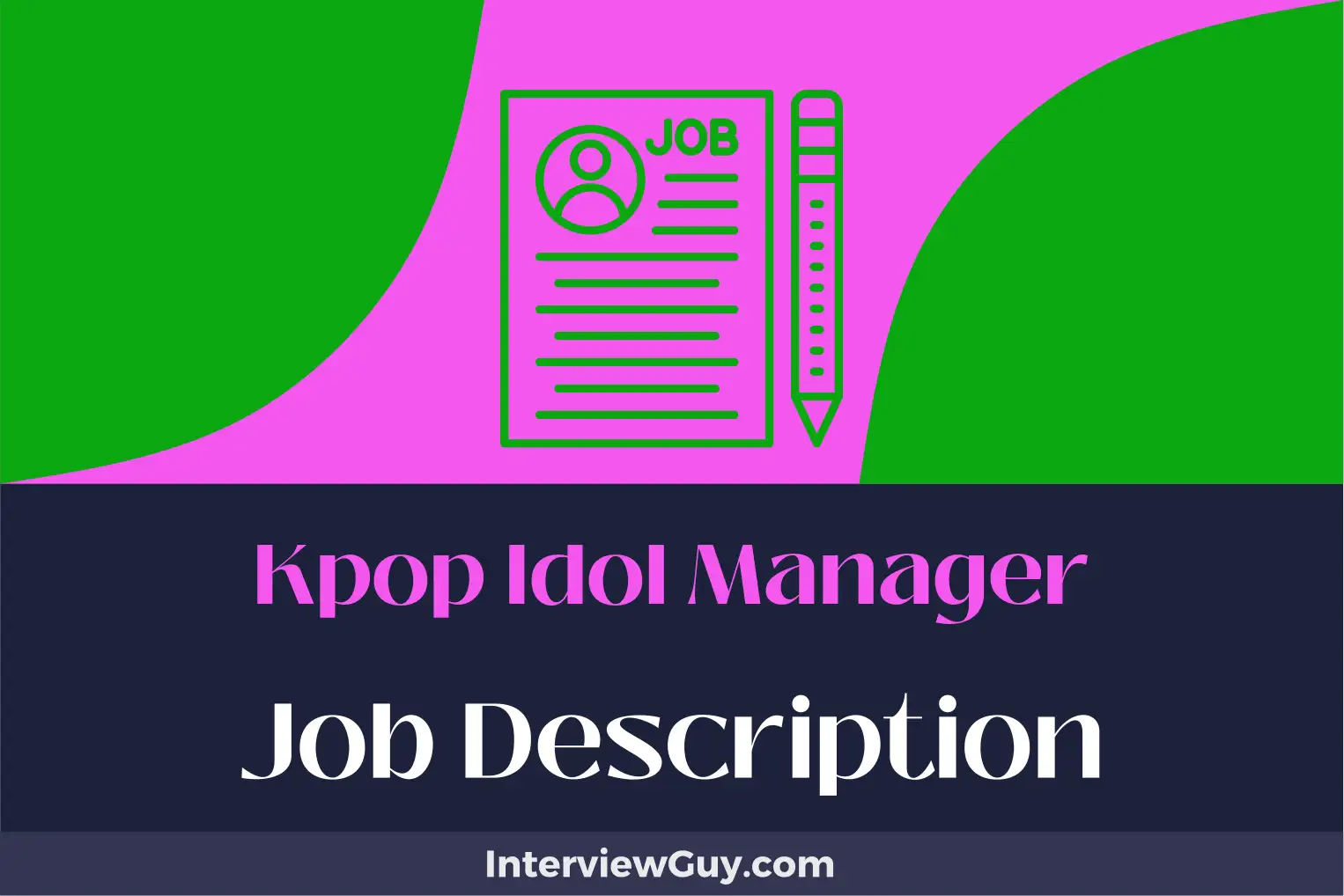 kpop idol manager job description